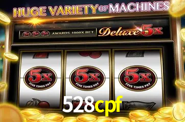 Descubra o Mundo do Cassino Online com 528cpf